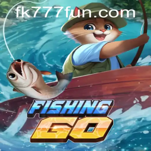 Exploring the Thrills of FishingGO: An In-Depth Look at the Game with FK777