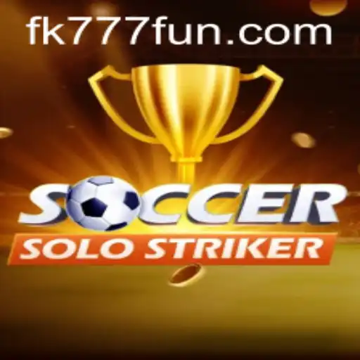 SoccerSoloStriker: The Ultimate Virtual Soccer Experience with FK777